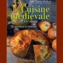 La Cuisine médiévale du Ve au XVe siècle
